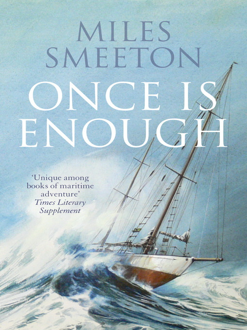Title details for Once Is Enough by Miles Smeeton - Available